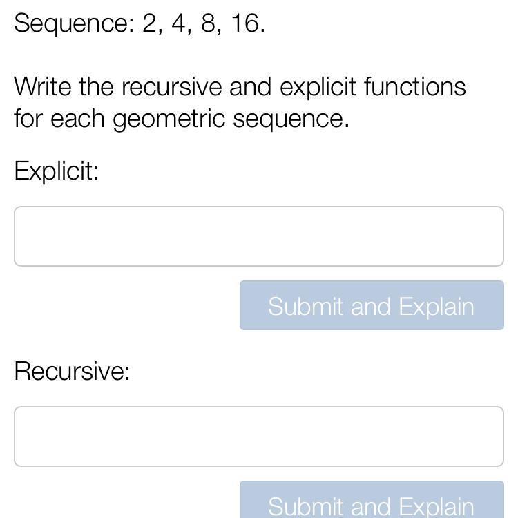 Help Please Look At The Image And Also Use These Terms Recursive: F(1) = 2, F(n) = 2*f(n-1). Explicit: