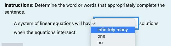 Instructions: Determine The Word Or Words That Appropriately Complete The Sentence.