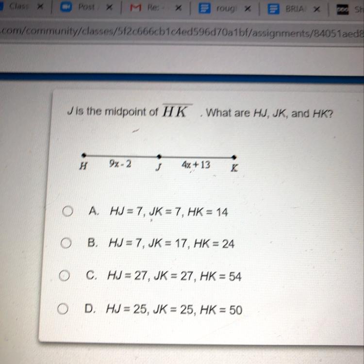 J Is The Midpoint Of HK . What Are HJ, JK, And HK?