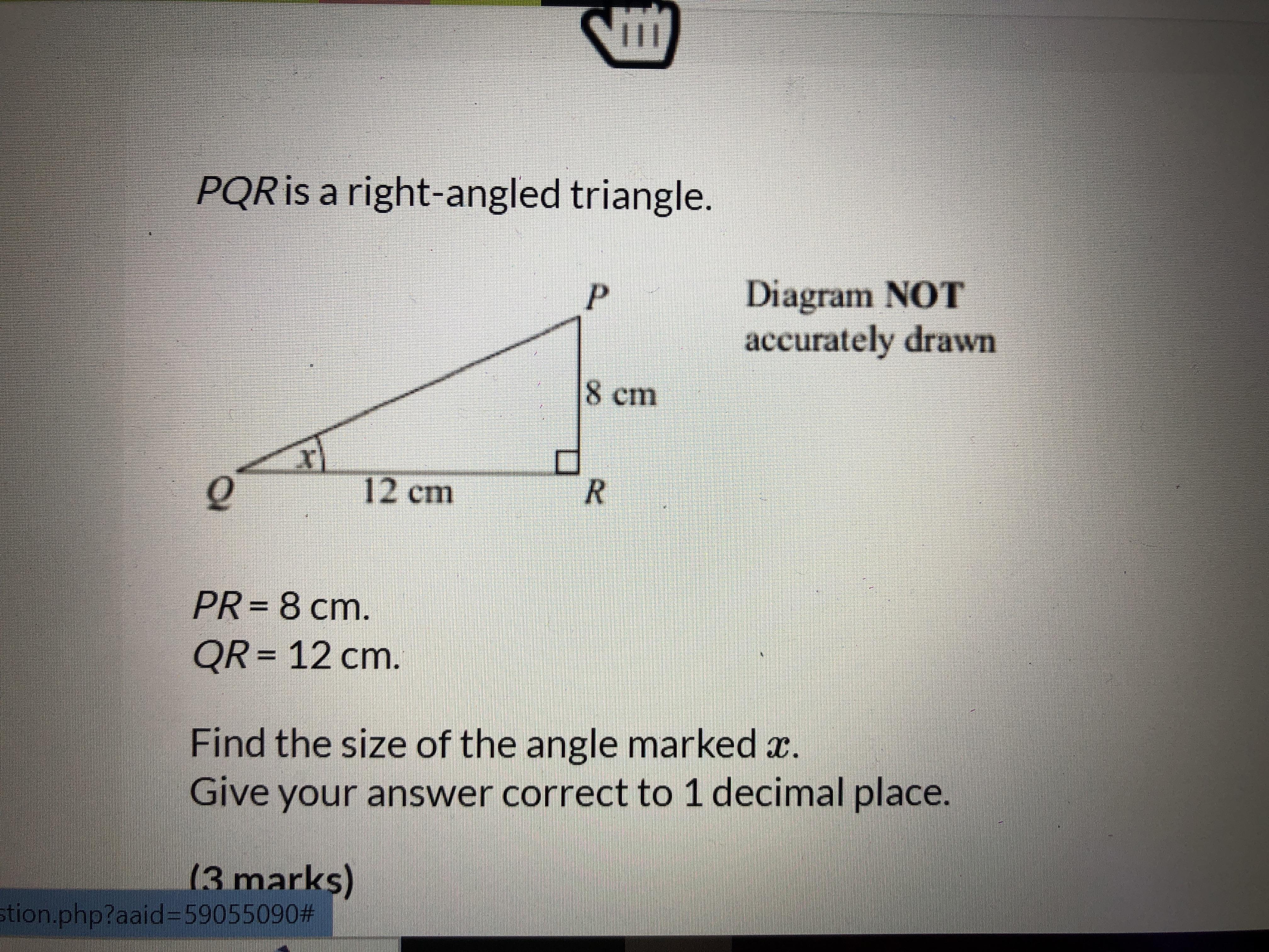 PQR Is A Right Angled Triangle.PR= 8cm.QR= 12cm.Find The Size Of The Angle Marked X. Give Your Answer