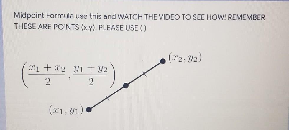 What's The Midpoint For (-4,4) And (-2,2)what's The Midpoint For (-1,1) And (5,-5)what's The Midpoint