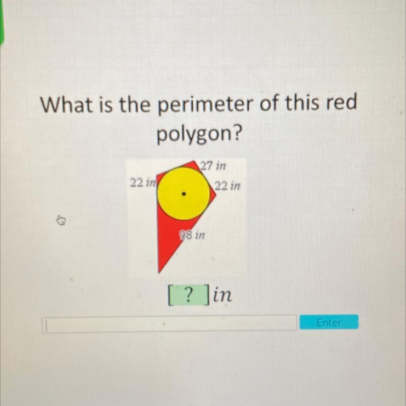 What Is The Perimeter Of This Redpolygon?27 In22 In22 In98 In[ ? ] In