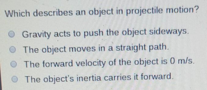 Which Describes An Object In Projectile Motion