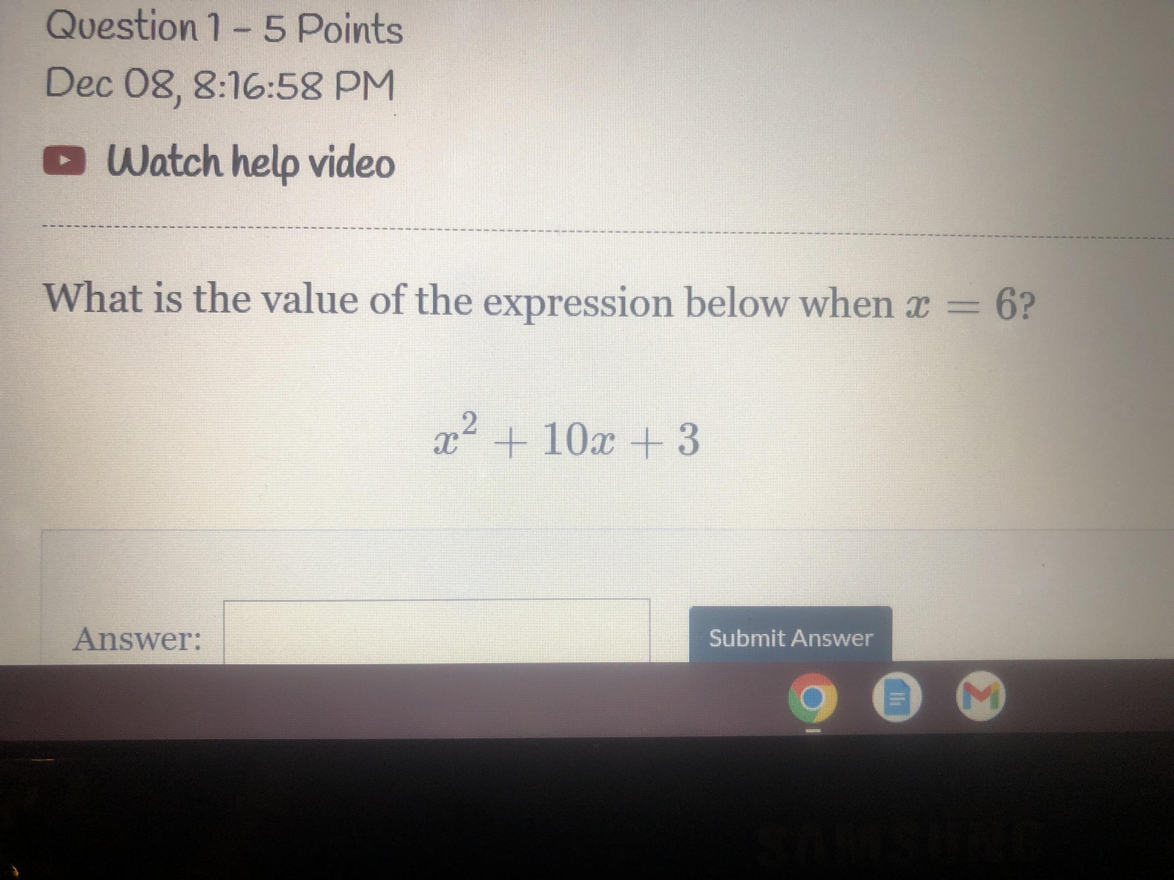 What Is The Value Of The Expression Below When X= 6 X^2+10x+3