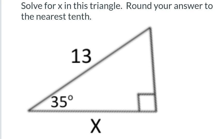 Solve For X In This Triangle. Round Your Answer To The Nearest Tenth. 13 35 X