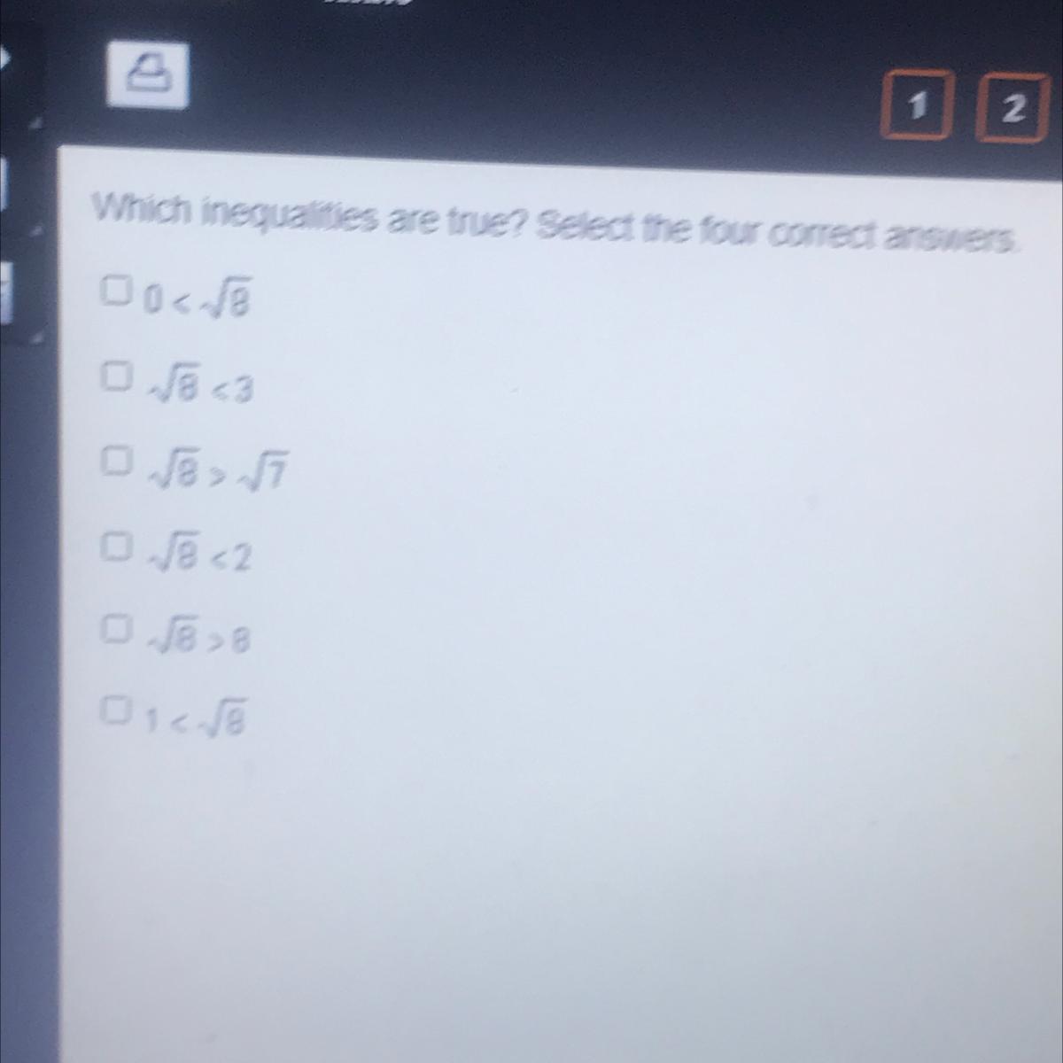 Which Inequalities Are True? Select The Four Correct AnswersWill Mark Brainiest 