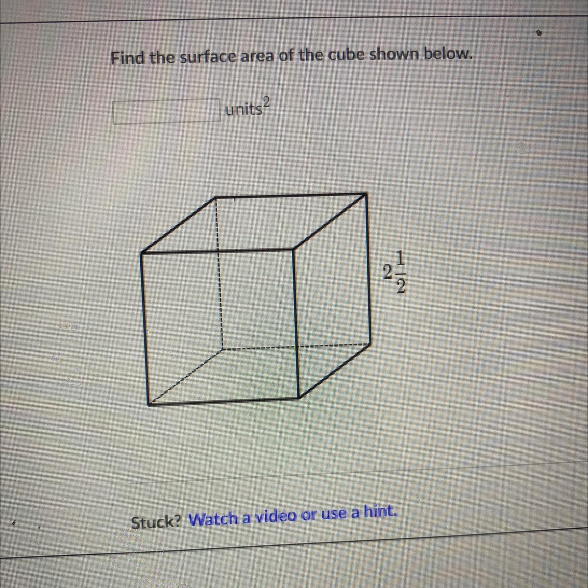 Find The Surface Area Of The Cube Shown Below 