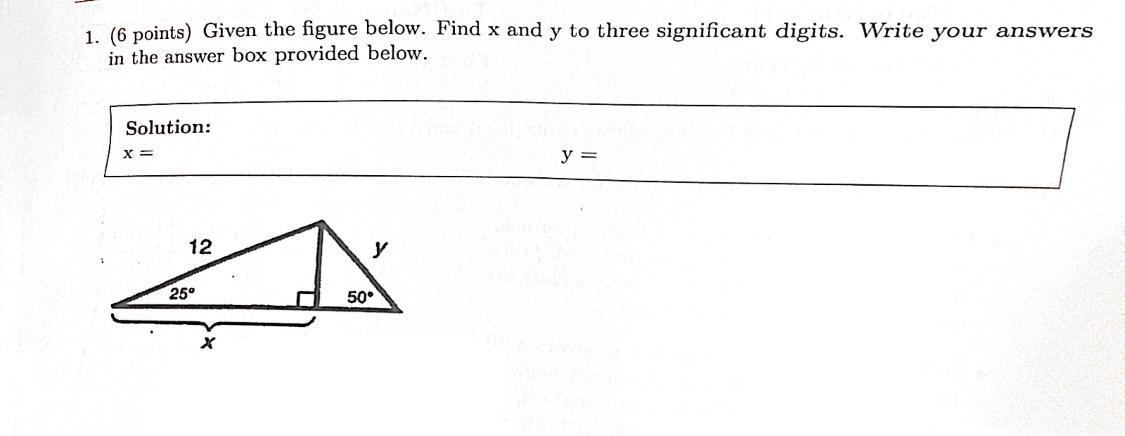 Given The Figure Below .find X And Y To Three Significant Digits.Write Your Answer In The Answer Box