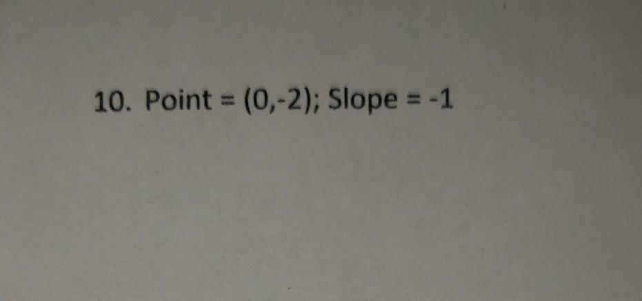 Write The Equation Of The Line In Point Slope Form Then Rewrite The Equation Intercept Form