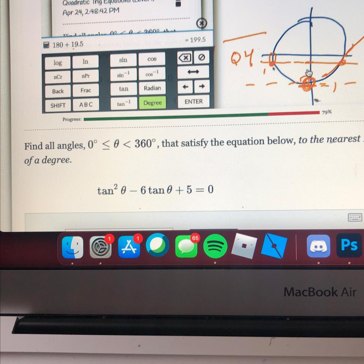 Find All Angles, 0 Of A Degree.tan^2 Theta - 6tan Theta + 5 = 0(can You PLEASE Explain How To Do This