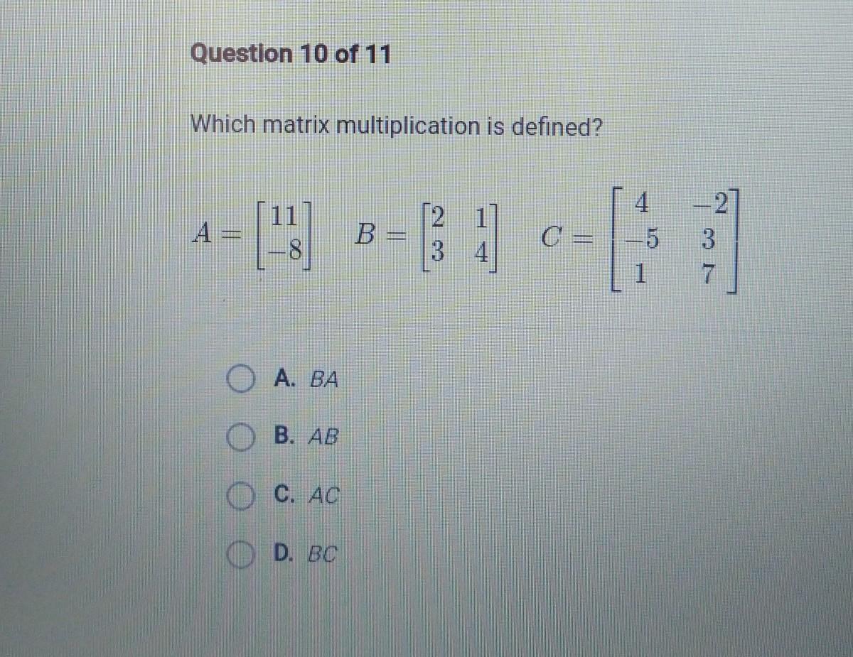 Which Matrix Multiplication Is Defined?