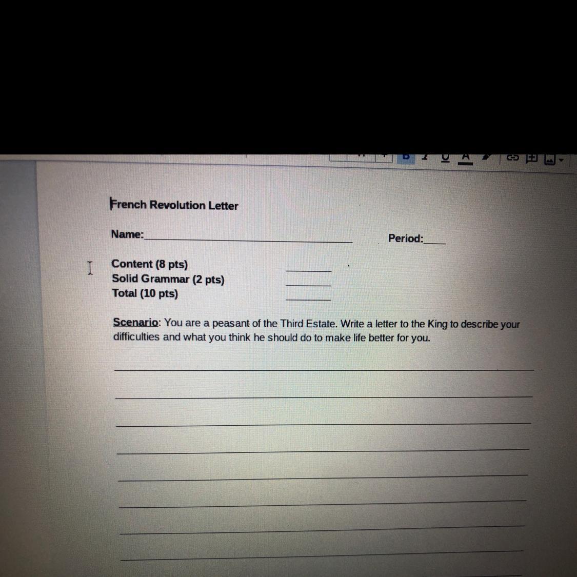 You Are Peasant Of The Third Estate. Write A Letter To The King To Describe Your Difficulties And What