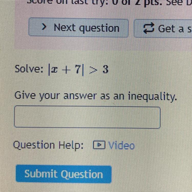 |x+7|&gt;3help Me Pleaseeee