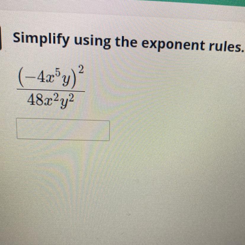 SIMPLIFY USING THE EXPONENT RULE