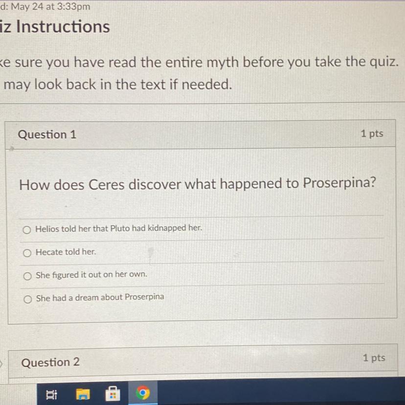 How Does Ceres Discover What Happened To Proserpina?1.Helios Told Her That Pluto Had Kidnapped Her.2.Hecate