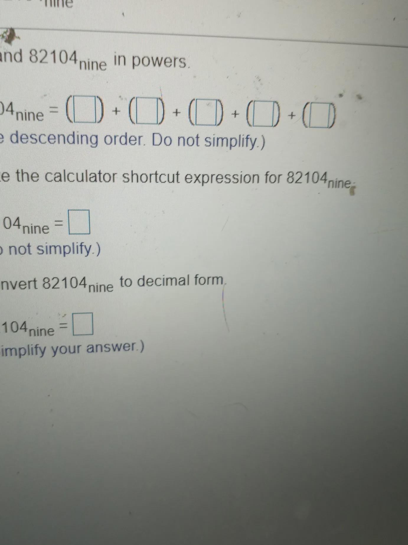 Expand The Given Number To Decimal For By Expanding In Powers And By Using The Calculator Short Cut.