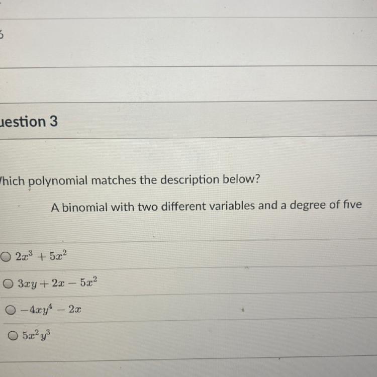 Which Polynomial Matches The Description Below?A Binomial With Two Different Variables And A Degree Of