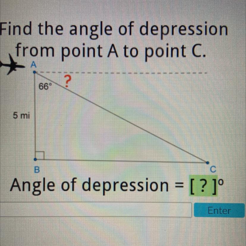 Find The Angle Of Depressionfrom Point A To Point C.6695 MiBOAngle Of Depression = [ ? JEnter