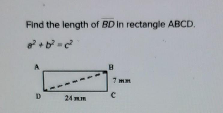 ANSWER ASAP!!!Find The Length Of BD In Rectangle ABCD. [tex]a {}^{2} + B {}^{2} = C {}^{2} [/tex]A. 5