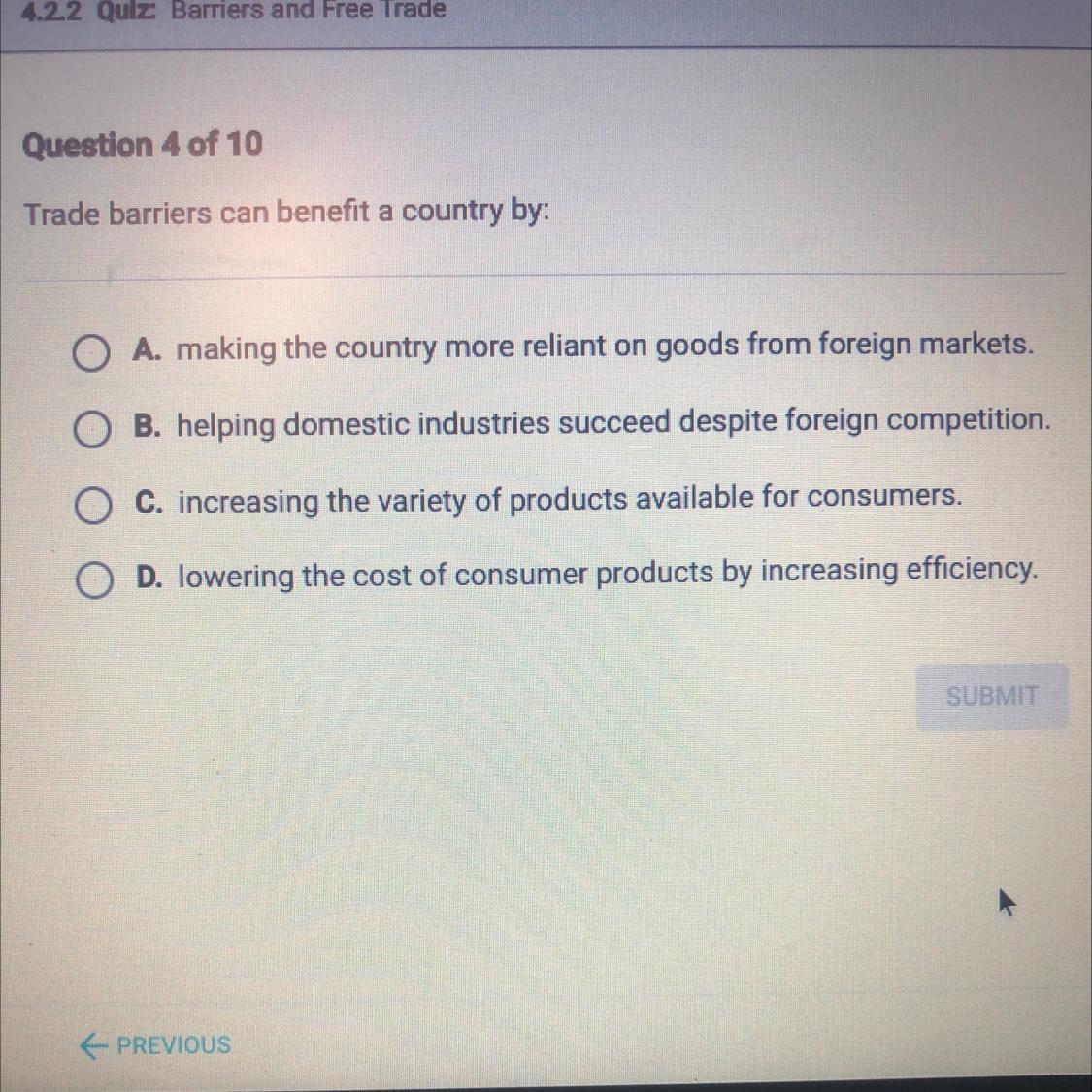 Question 4 Of 10Trade Barriers Can Benefit A Country By?