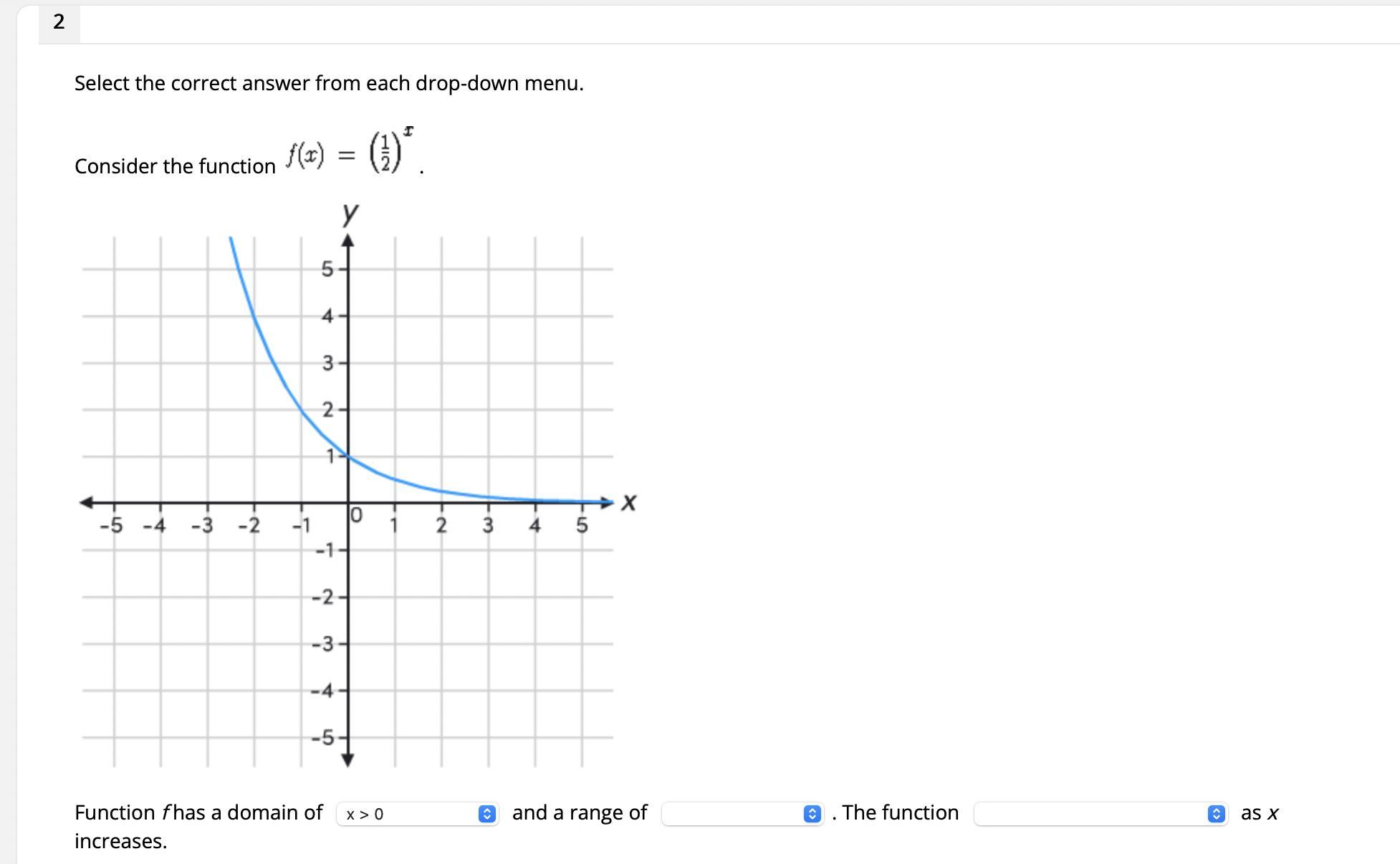 Select The Correct Answer From Each Drop-down Menu.Consider The Function F(x) = (1/2)^x