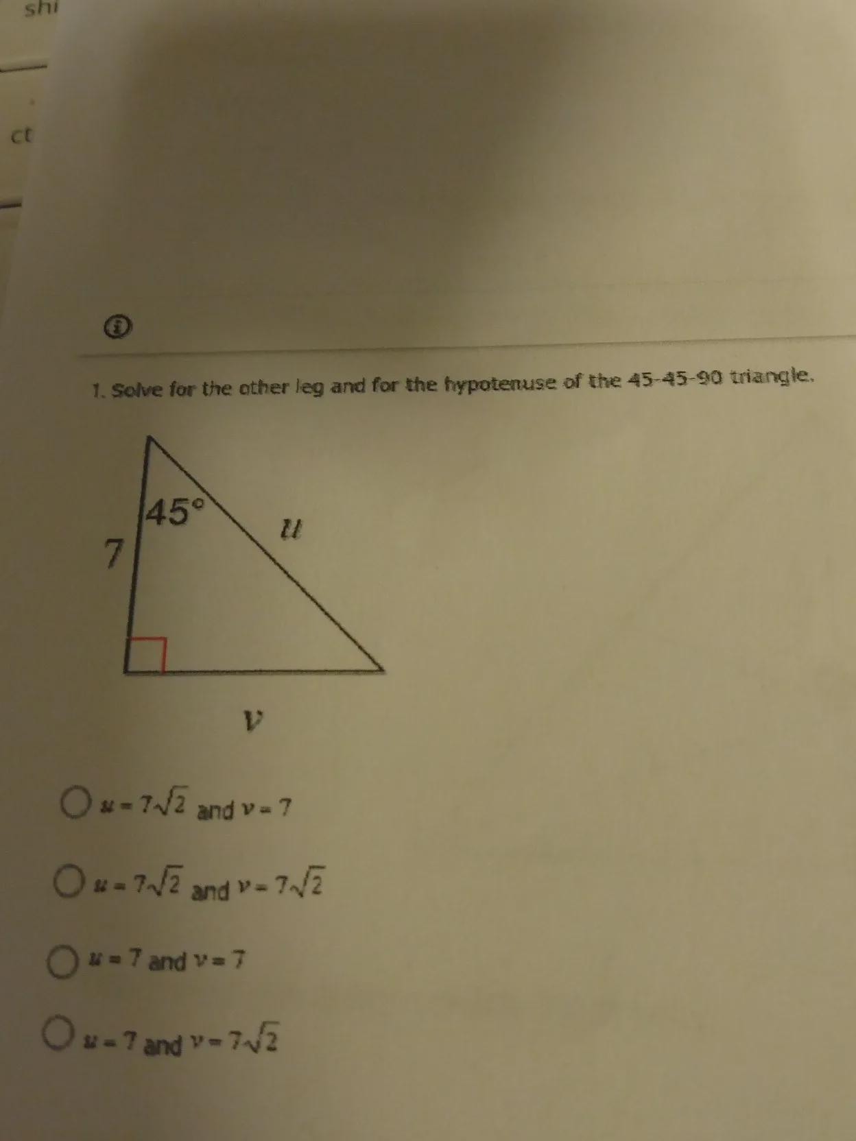 It Wants Me To Solve For The Other Leg And For The Hypotenuse Of The 45-45-90 Triangle