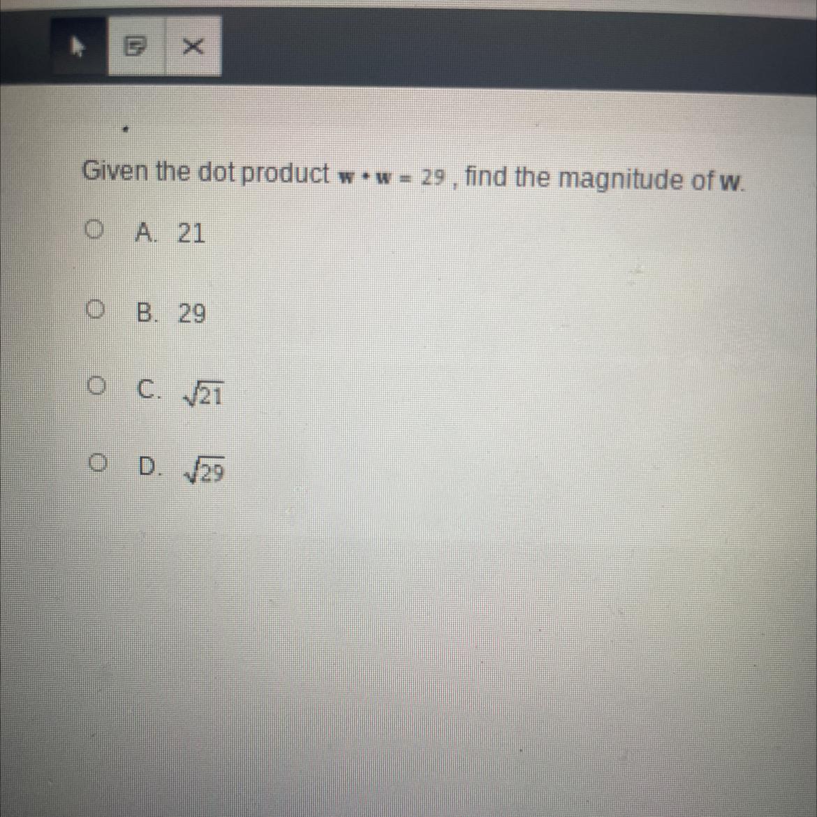 Given The Dot Product Ww = 29, Find The Magnitude Of W.