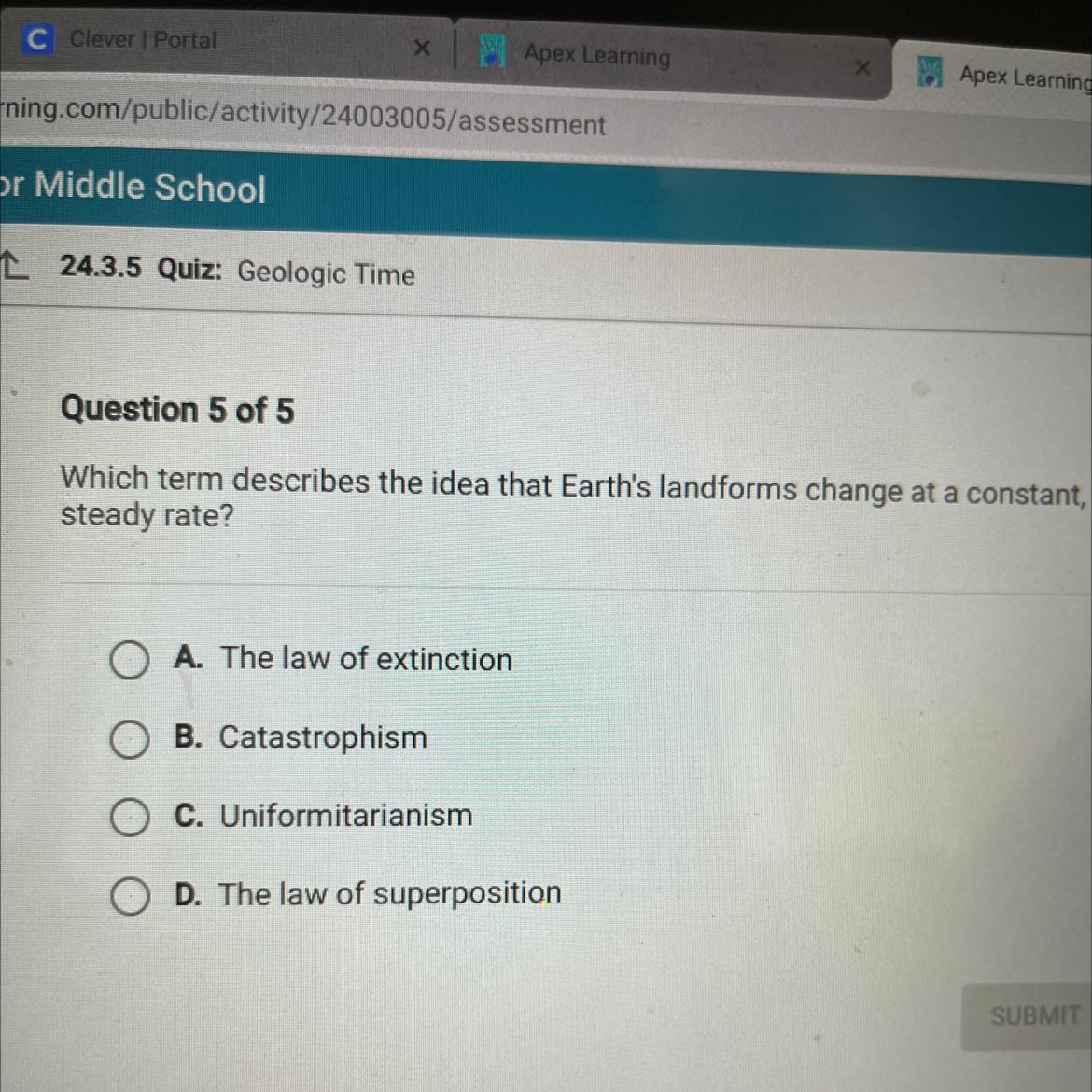 Which Term Describes The Idea That Earths Landforms Change At A Constant, Steady Rate?