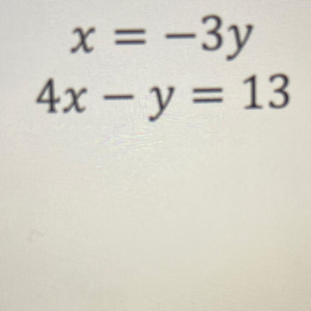 Solve The Systems Of Equations Using Substitutions