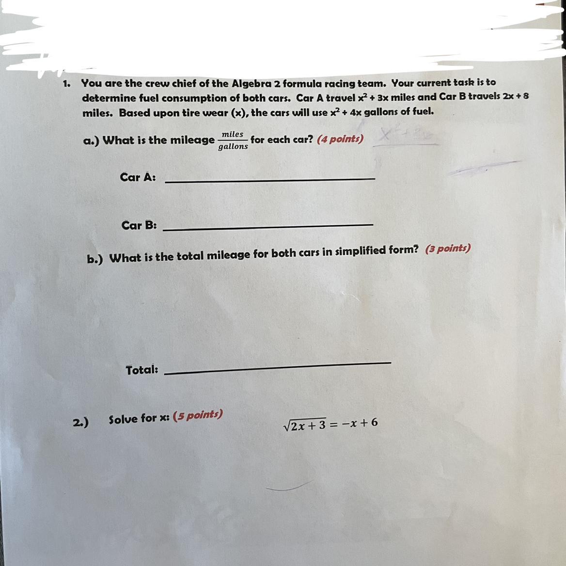 Please Help!1.) You Are The Crew Chief Of The Algebra 2 Formula Racing Team. Your Current Task Is Todetermine