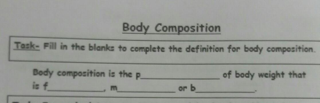 What Is Body Composition?...it's All In The Pic Only ANSWER If You Know...unrelated Answers Will Be Reported...and