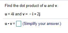 Find The Dot Product Of U And V.