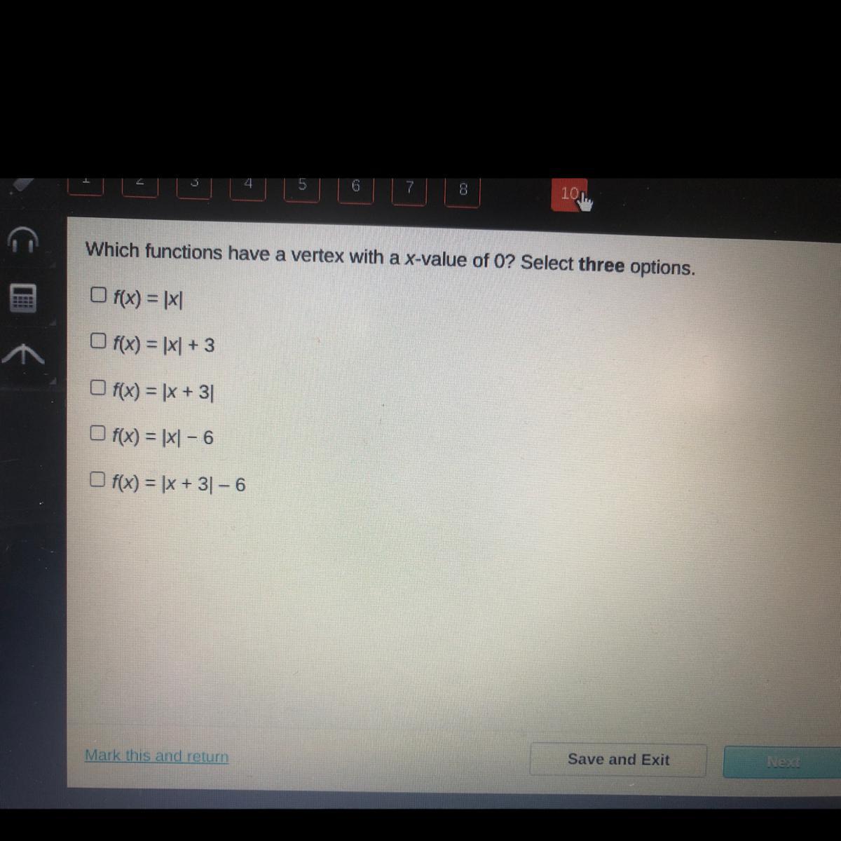 Which Functions Have A Vertex With A X-value Of 0? Select Three Options