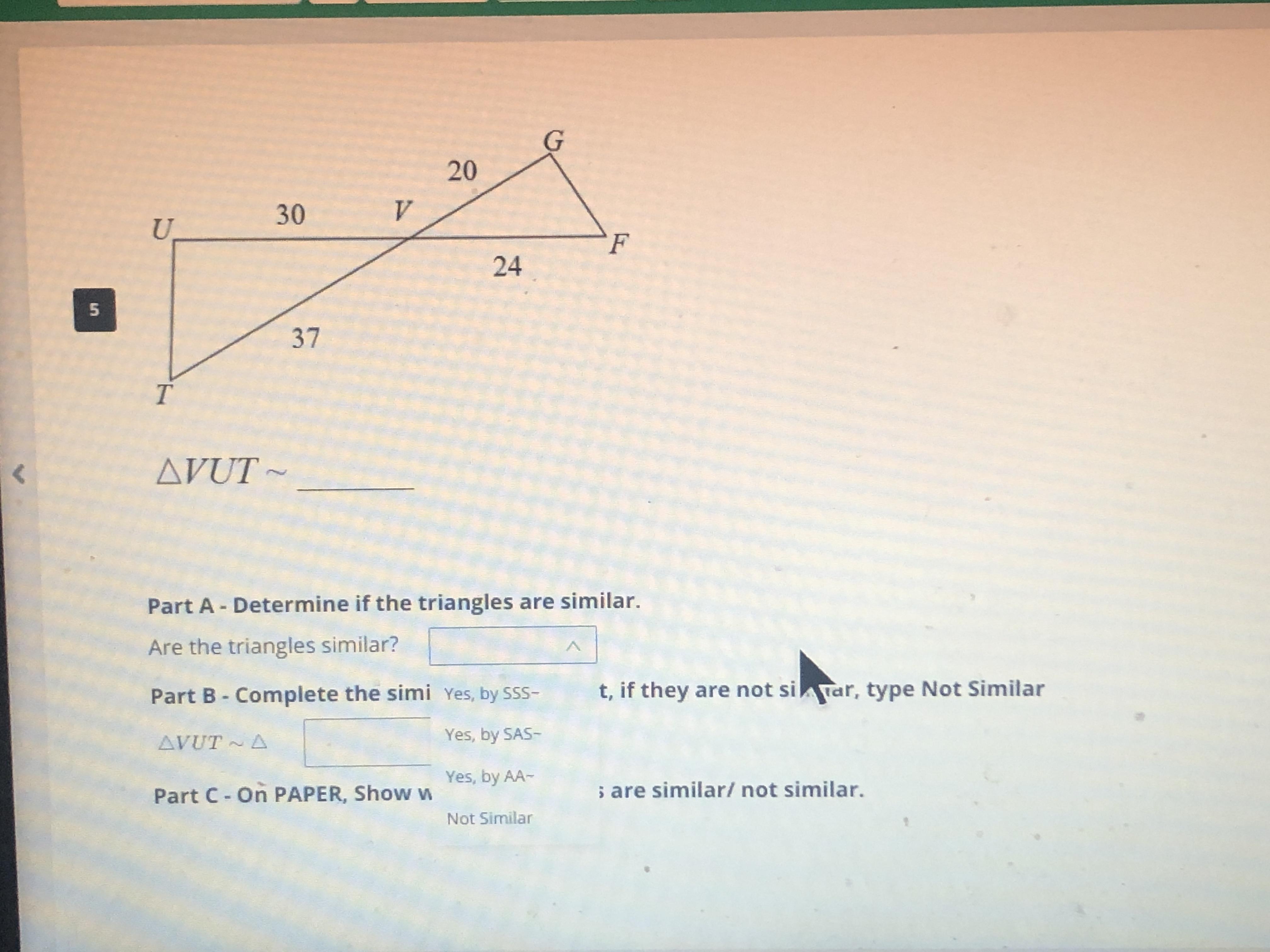 Part A: Determined If The Triangles Are Similar?Part B: Complete The Similarity Statement, If They Are