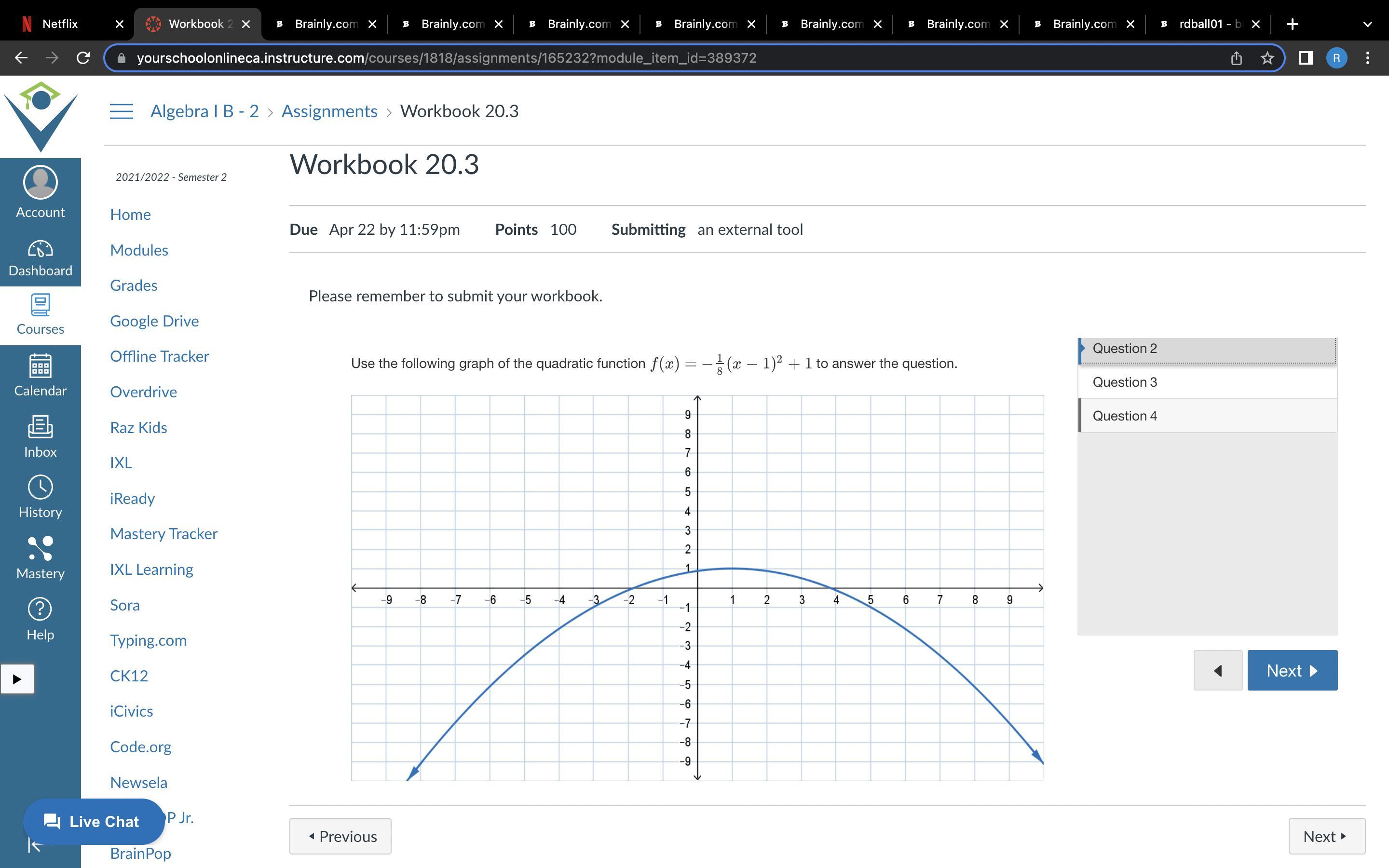 Use The Following Graph Of The Quadratic Function F(x)=18(x1)2+1 To Answer The Question. A Downward-opening