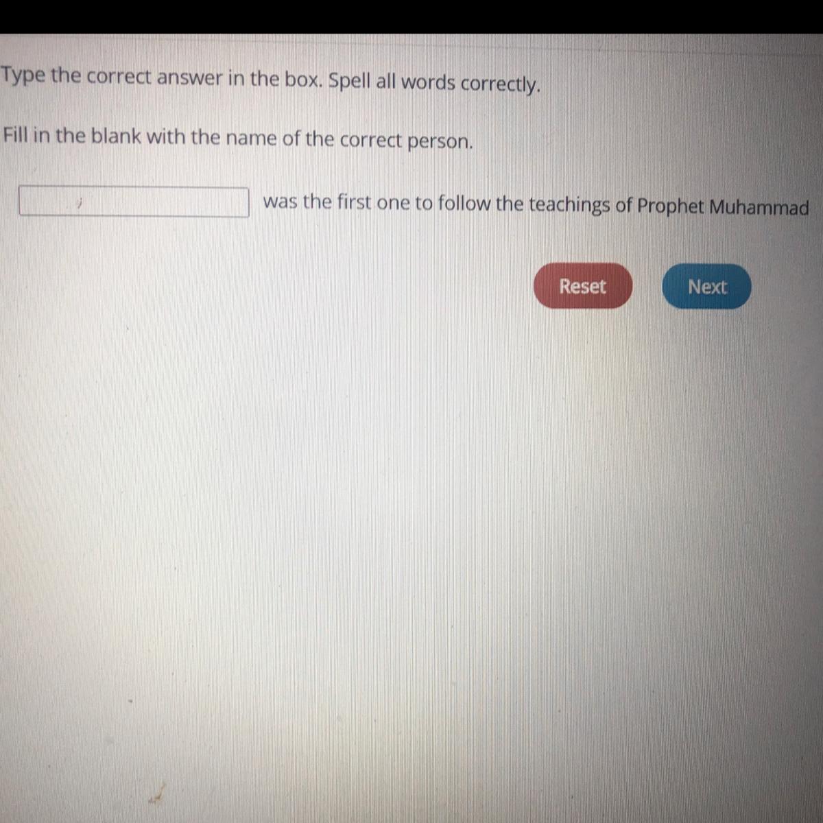 Type The Correct Answer In The Box. Spell All Words Correctly.Fill In The Blank With The Name Of The