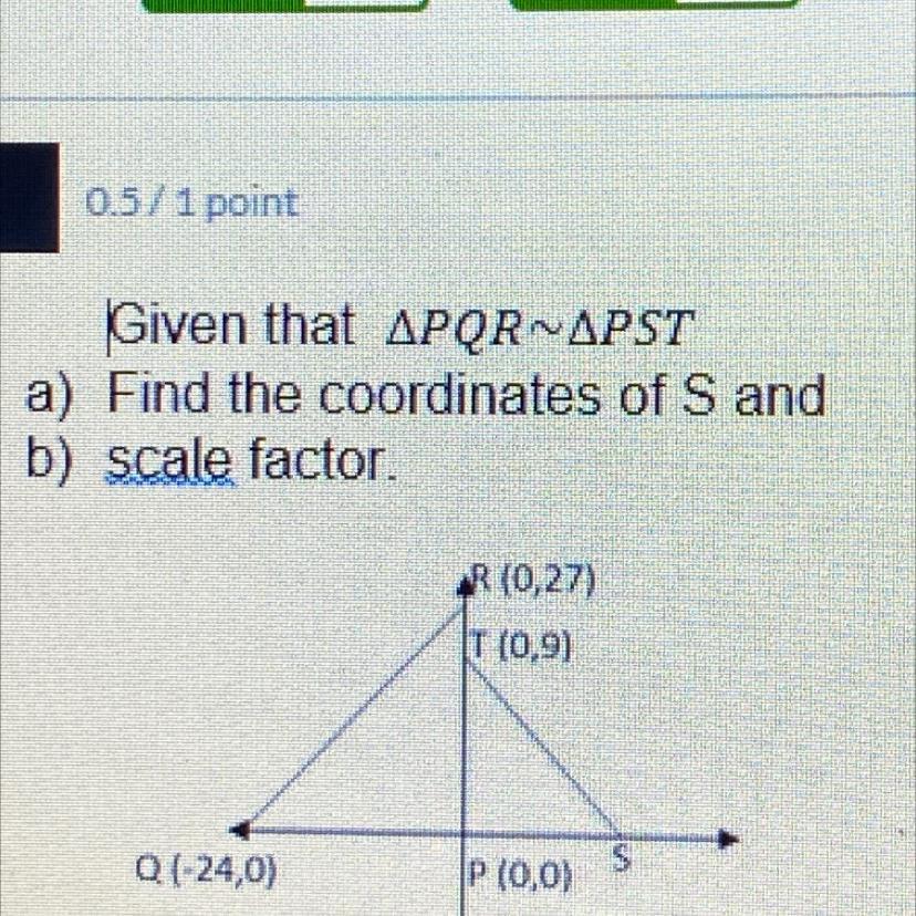I Need To Know The Scale Factor And What S Is. 