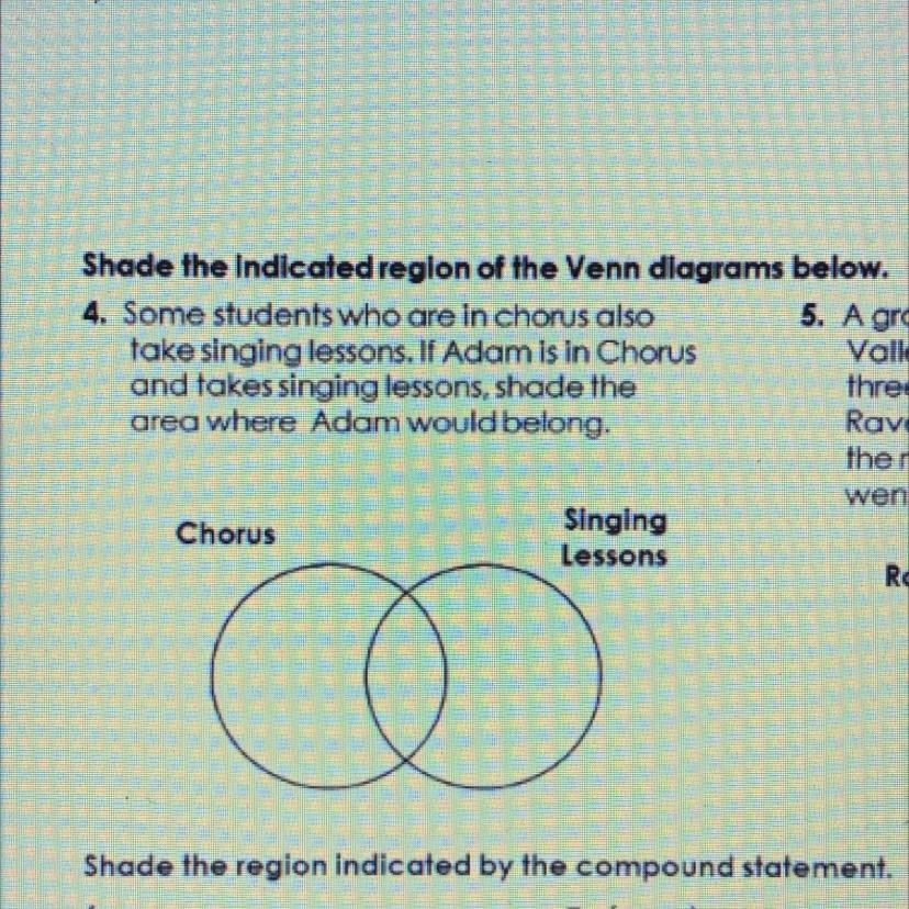 4. Some Students Who Are In Chorus Alsotake Singing Lessons. If Adam Is In Chorusand Takes Singing Lessons,