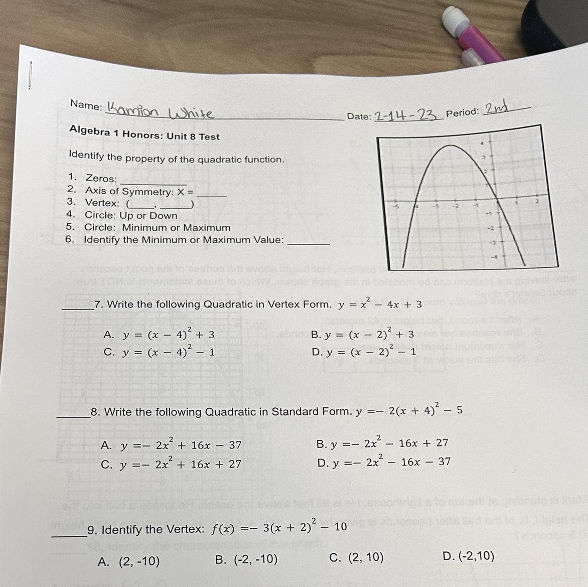 Identify The Property Of The Quadratic Function.1. Zeros:2. Axis Of Symmetry: X =3. Vertex: (-4. Circle: