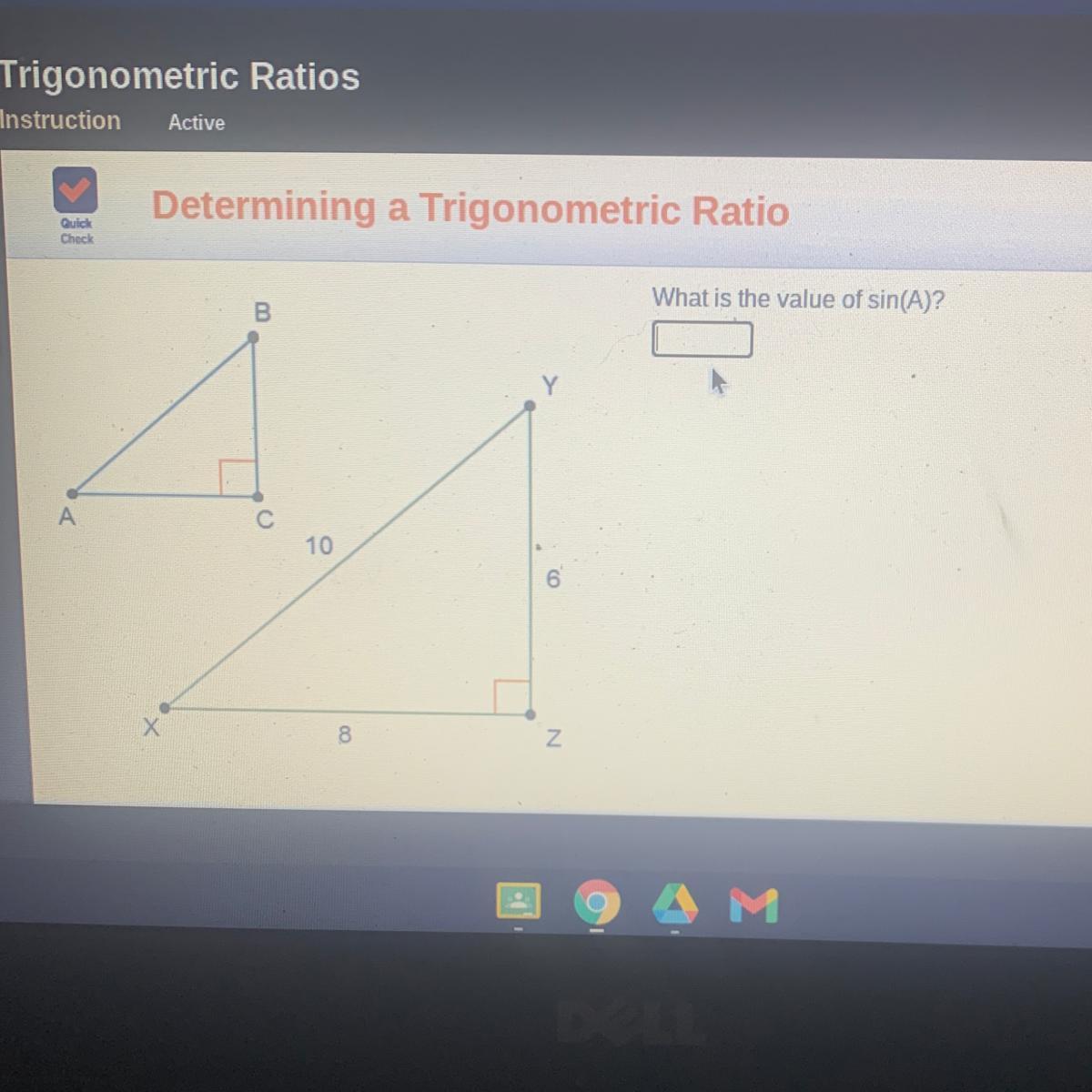 Determining A Trigonometric Ratio What Is The Value Of Sin(A) PLEASE HELP!!!