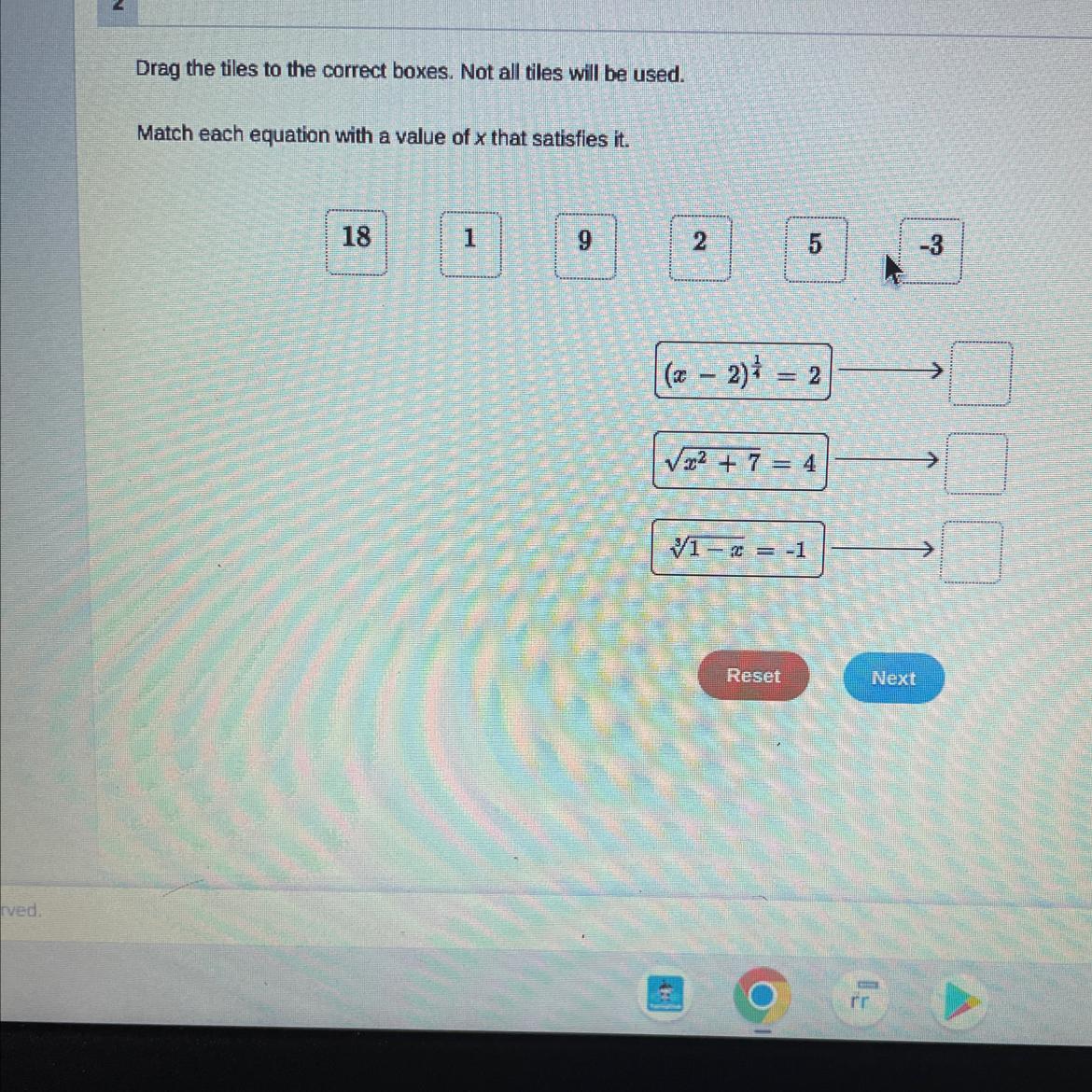 Drag The Tiles To The Correct Boxes. Not All Tiles Will Be Used.Match Each Equation With A Value Of X