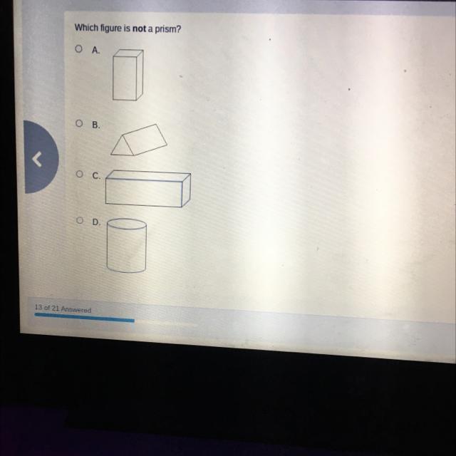 Which Figure Is Not A Prism?.B. .D.