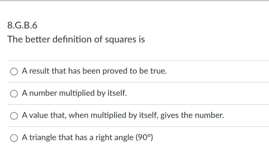 8.G.B.6The Better Definition Of Squares Is