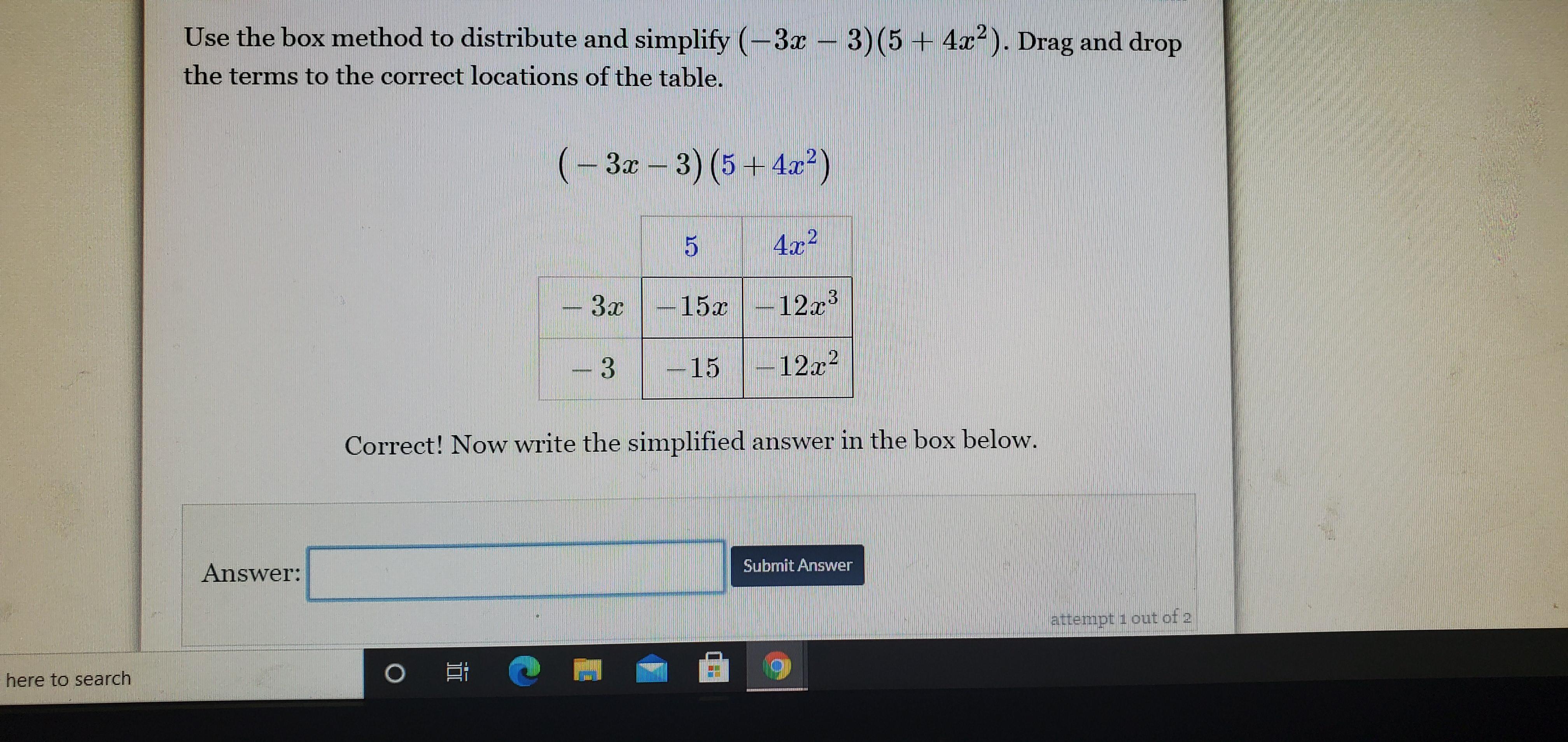 Use The Box Method To Distribute And Simplify (-3x 3)(5 + 4x). Drag And Drop The Terms To The Correct
