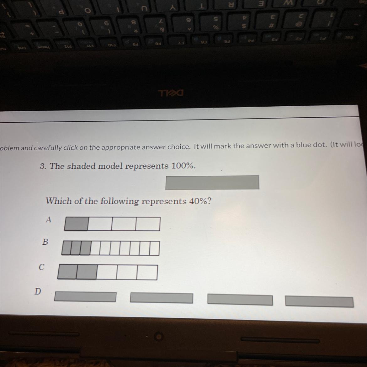 The Shaded Model Represents 100%.Which Of The Following Represents 40%?