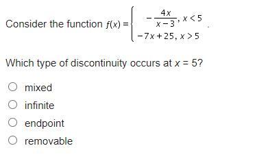 Timed TestWhich Type Of Discontinuity Occurs At X = 5?