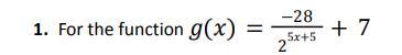 1c) Express The Function In The Form = B^x + C1d) Determine Any Asymptotes And State Whether The Function