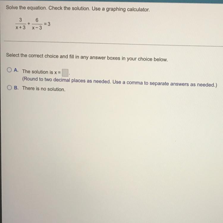 Solve The Equation. Check The Solution. Use A Graphing Calculator. Select The Correct Choice And Fill