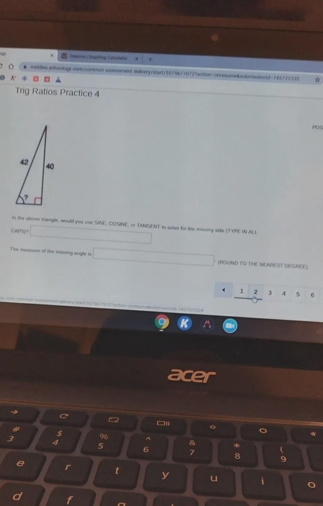  A* * * * X Trig Ratios Practice 4 POSSIBLE POINT 42 40 In The Above Triangle, Would You Use SINE, COSINE,