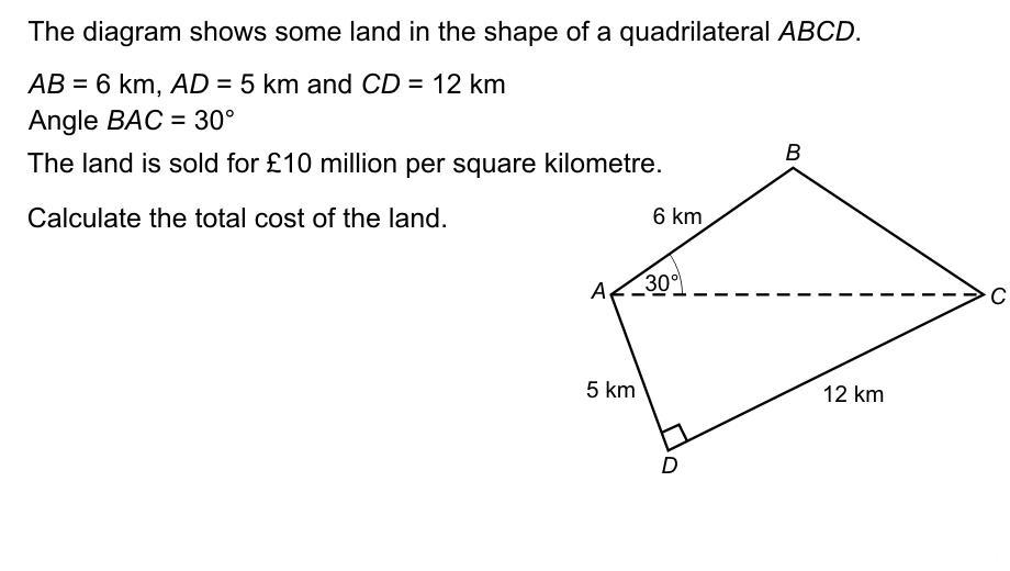 The Diagram Shows Some Land In The Shape Of A Quadrilateral ABCD. AB = 6 Km, AD = 5 Km And CD = 12 Km